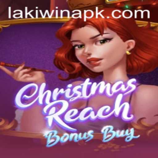 Unveiling ChristmasReachBonusBuy: LakiWin's Festive Gaming Adventure
