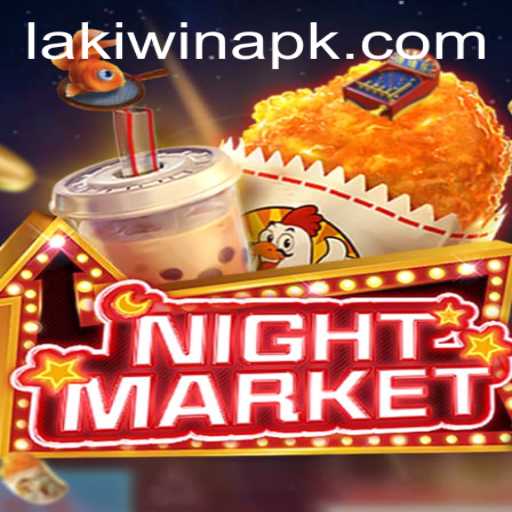 NIGHTMARKET: Exploring the Thrills and Strategy of LakiWin's Latest Gaming Sensation