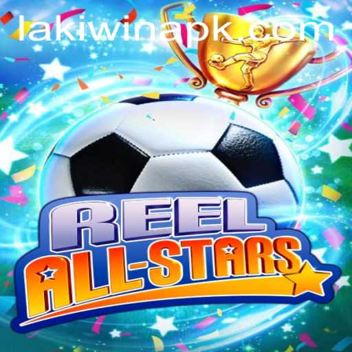 Discover the Thrilling World of ReelAllStars with LakiWin