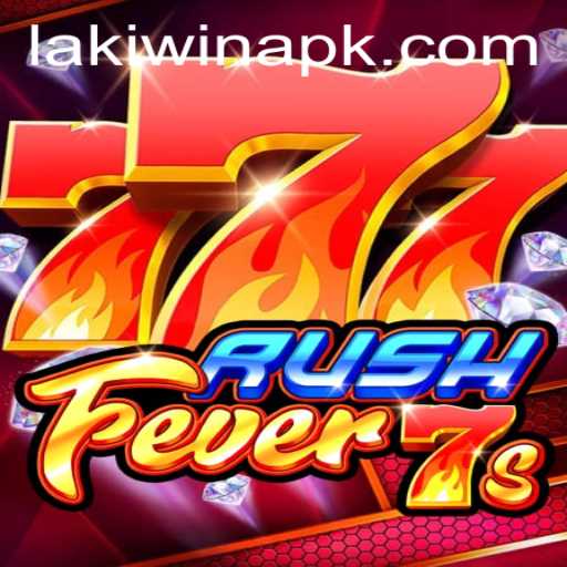 RushFever7s: The Ultimate Gaming Experience with LakiWin